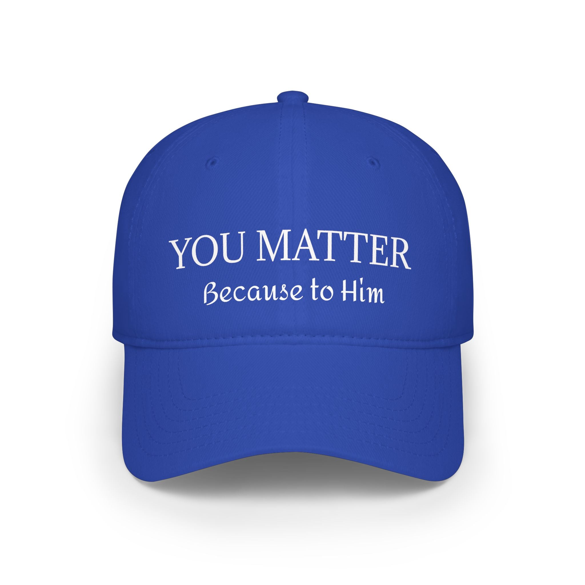 Royal blue cap with 'YOU MATTER Because to Him' text in white, inspirational message design