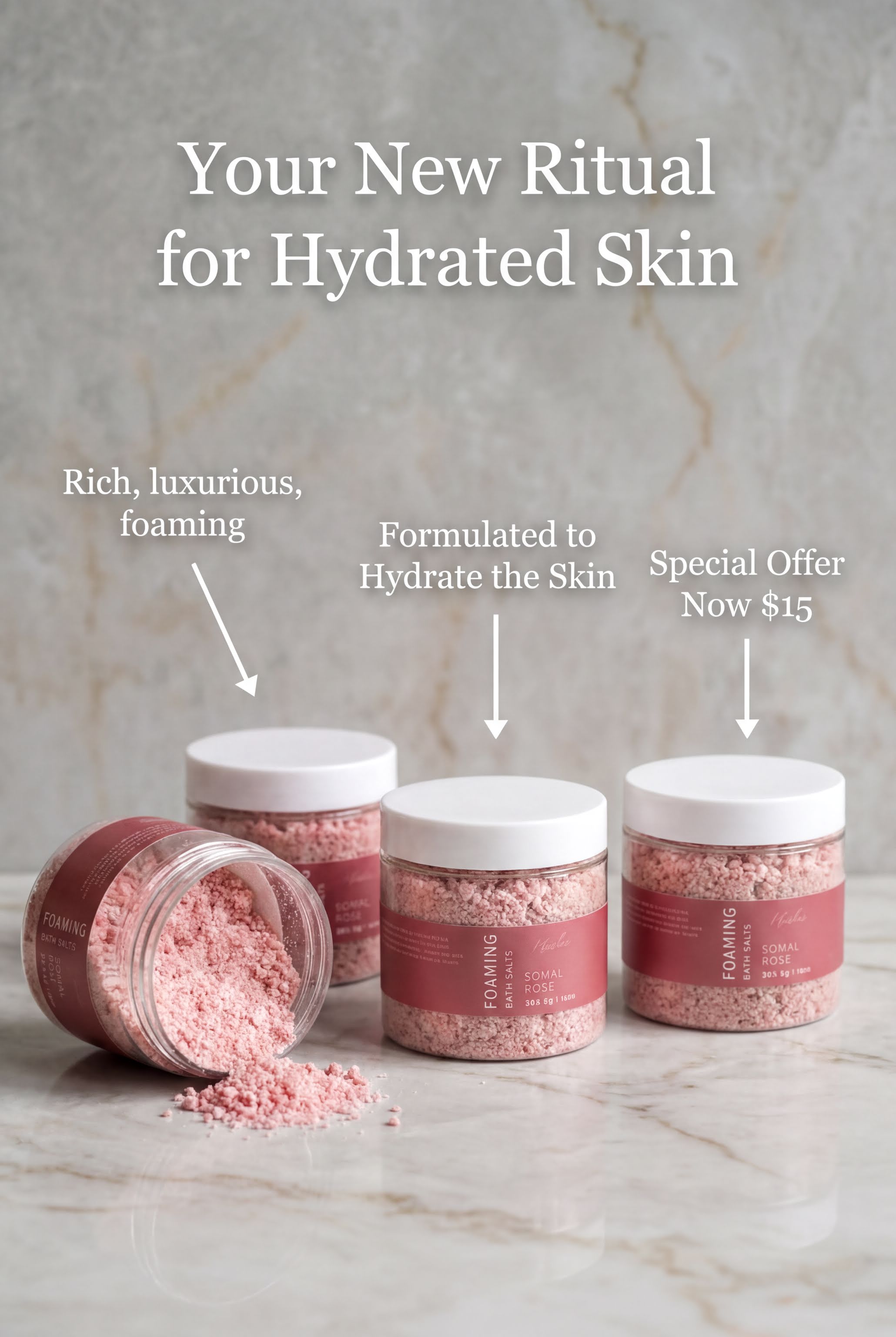 three jars of pink bath salt with white lids, arranged on a marble surface. The jars are labeled as "Formulated to Hydrate the Skin" and are described as "Rich, luxurious, foaming" and "Special Offer Now $15".