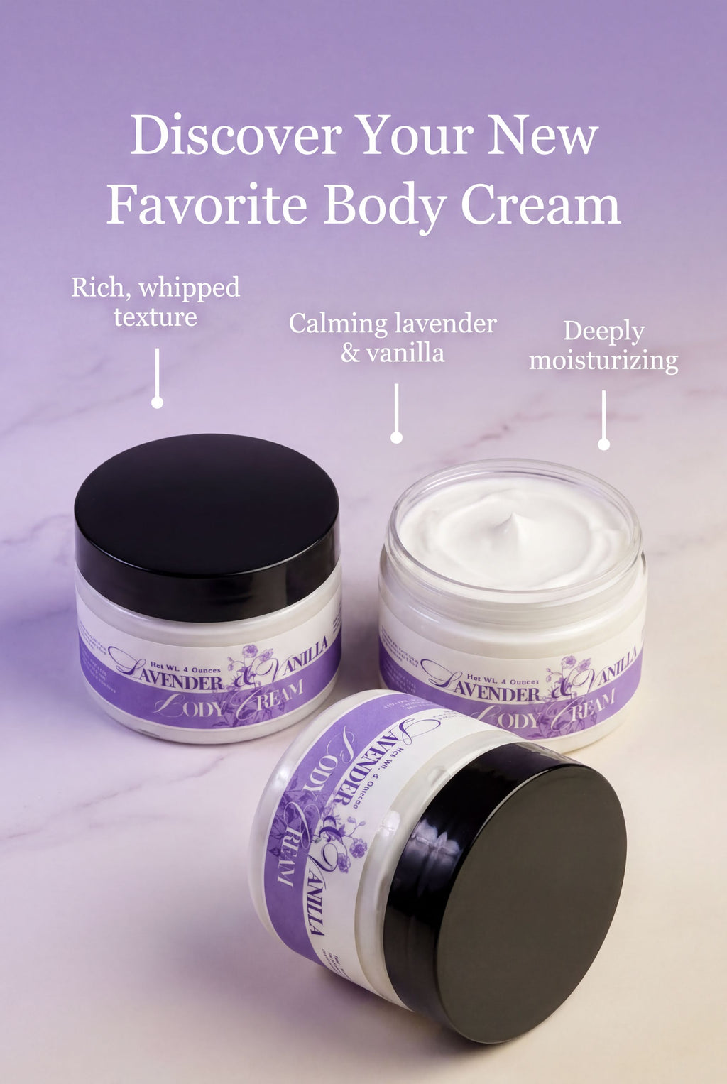 three jars of body cream with different textures and scents, including a rich, whipped texture, a calming lavender & vanilla scent, and a deeply moisturizing cream.